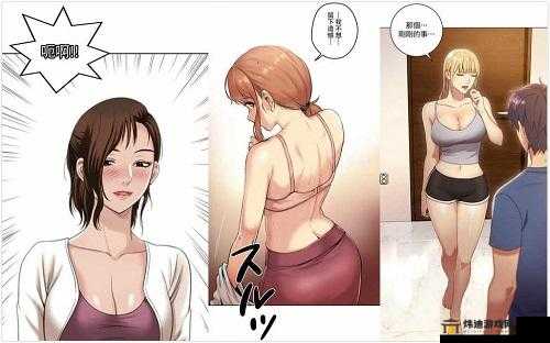 免费看羞羞漫画在线无遮挡：精彩内容不断，让你一次看个够